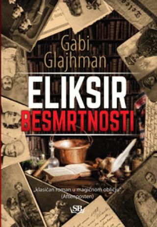 eliksir besmrtnosti gabi glajhman 