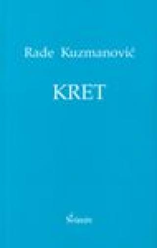 kret rade kuzmanović 