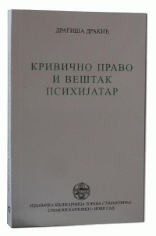 krivično pravo i veštak psihijatar dragiša drakić 