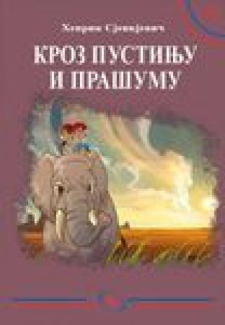 kroz pustinju i prašumu henrik sjenkjevic 