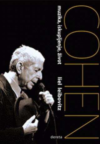 leonard cohen muzika, iskupljenje, život liel leibovitz 
