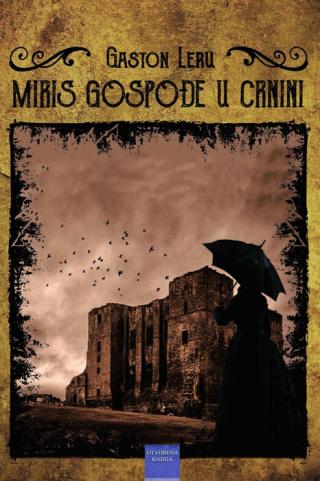 miris gospođe u crnini gaston leru 