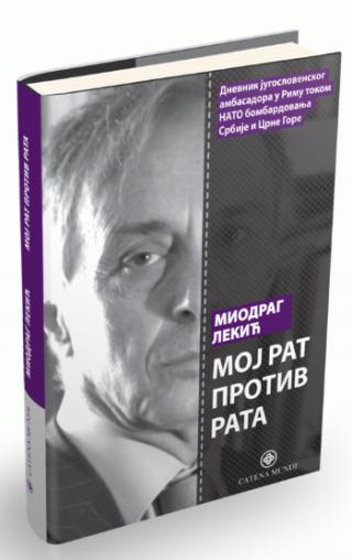 moj rat protiv rata miodrag lekić 
