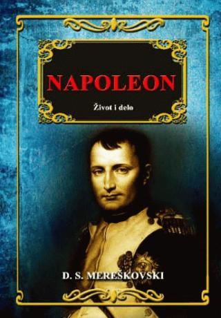 napoleon život i delo dmitrij sergejevič mereškovski 