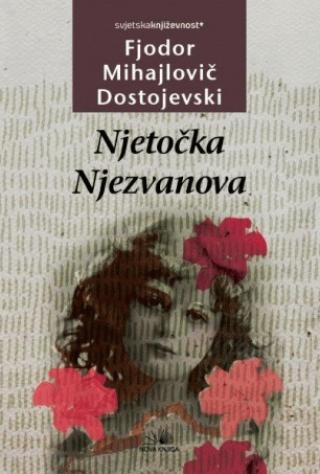 njetočka njezvanova fjodor mihajlovič dostojevski 