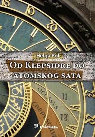 od klepsidre do atomskog sata helga pol 