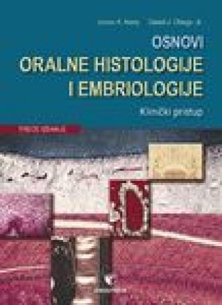 osnovi oralne histologije i embriologije daniel j chiego james k avery 