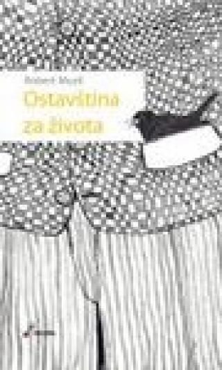 ostavština za života robert muzil 