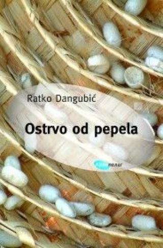 ostrvo od pepela ratko dangubić 