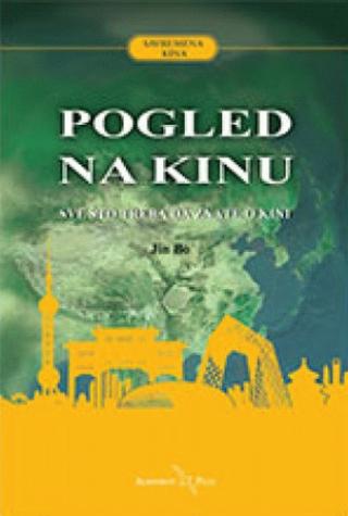 pogled na kinu sve što želite da znate o kini jin bo 