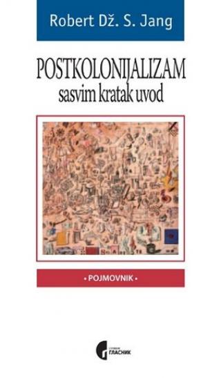 postkolonijalizam sasvim kratak uvod robert dž s jang 
