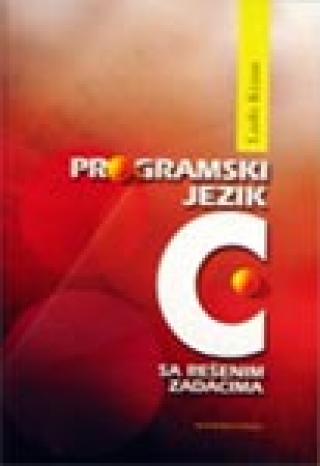 programski jezik c sa rešenim zadacima laslo l kraus 