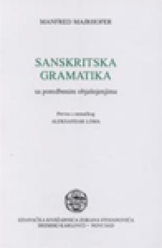 sanskritska gramatika sa poredbenim objašnjenjima manfred majrhofer 