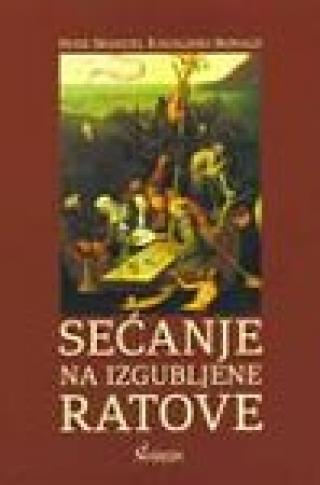 sećanje na izgubljene ratove hose manuel kavaljero bonald 
