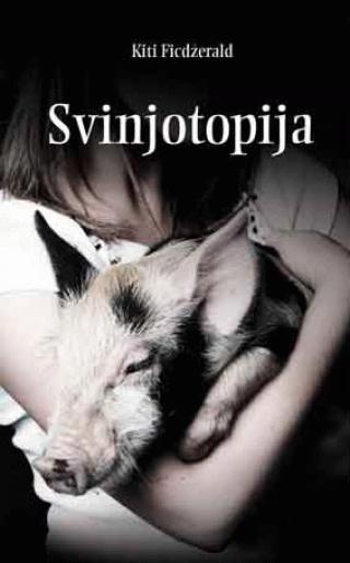 svinjotopija kiti ficdžerald 