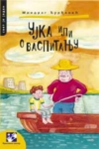 ujka ili o vaspitanju miodrag đurđević 