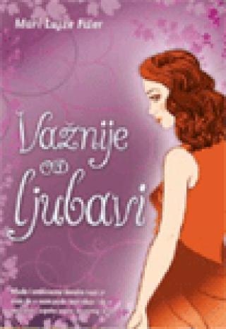 važnije od ljubavi mari luiz fišer 