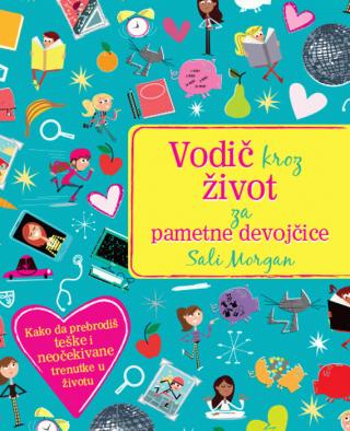 vodič kroz život za pametne devojčice sali morgan 