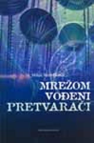 mrežom vođeni pretvarači miloš nedeljković 