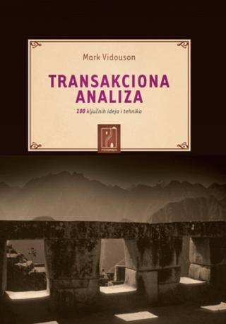 transakciona analiza sto ključnih ideja i tehnika mark vidouson 