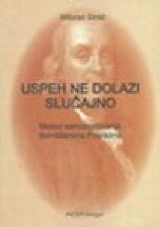 uspeh ne dolazi slučajno milorad simić 