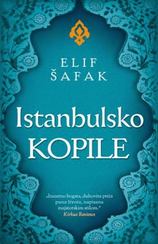 istanbulsko kopile elif šafak 