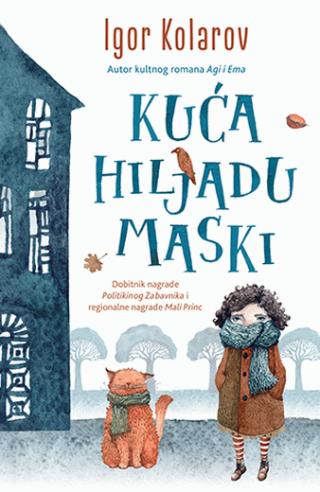 kuća hiljadu maski igor kolarov 