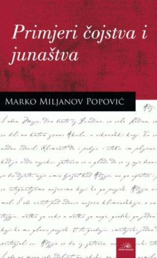 primjeri čojstva i junaštva marko miljanov 