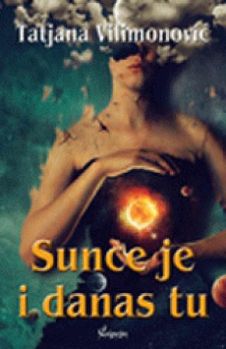 sunce je i danas tu tatjana vilimonović 