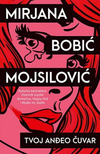 tvoj anđeo čuvar mirjana bobić mojsilović 