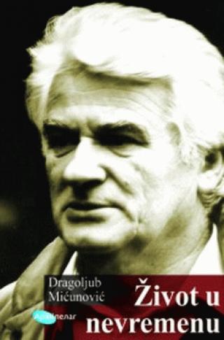 život u nevremenu dragoljub mićunović 