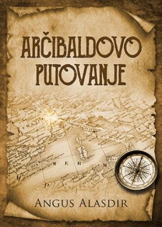 arčibaldovo putovanje angus alasdir 