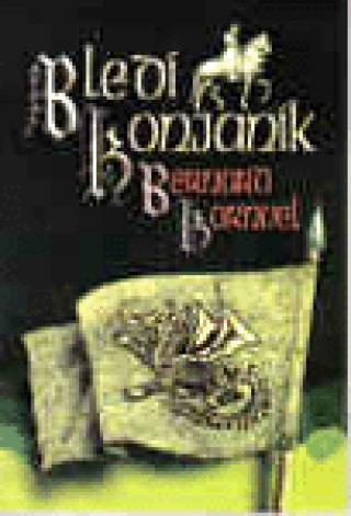bledi konjanik u sudaru heroja rodilo se kraljevstvo bernard kornvel 