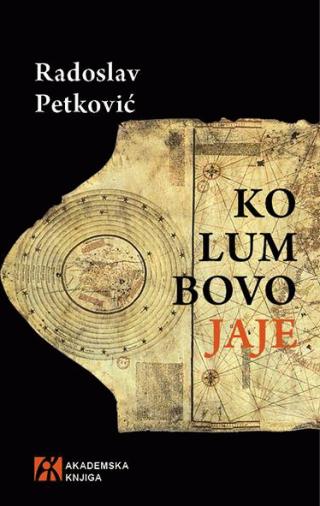 kolumbovo jaje radoslav petković 