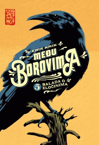 među borovima 5 balada o zločinima erik krik 