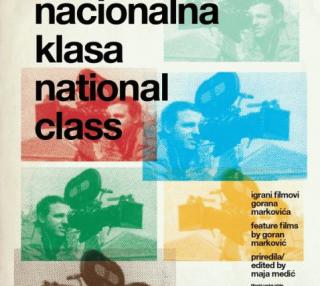 nacionalna klasa igrani filmovi gorana markovića maja medić 