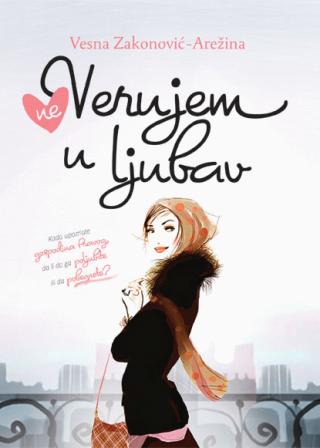 (ne) verujem u ljubav vesna zakonović arežina 