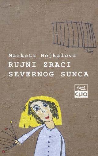 rujni zraci severnog sunca marketa hejkalova 