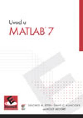uvod u matlab 7 david c kuncicky dolores m etter 
