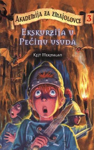 akademija za zmajolovce 3 ekskurzija u pećinu usuda kejt makmalen 