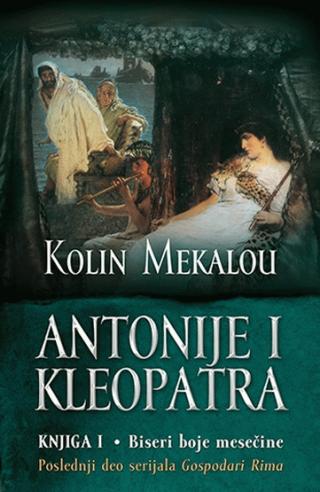 antonije i kleopatra 1 biseri boje mesečine kolin mekalou 