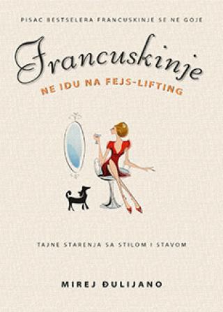 francuskinje ne idu na fejslifting mirej đulijano 
