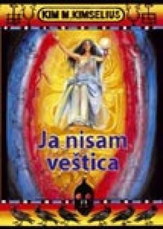 ja nisam veštica kim m kimselius 