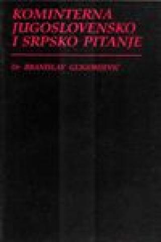 kominterna jugoslovensko i srpsko pitanje branislav gligorijević 