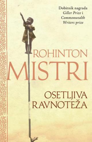 osetljiva ravnoteža rohinton mistri 