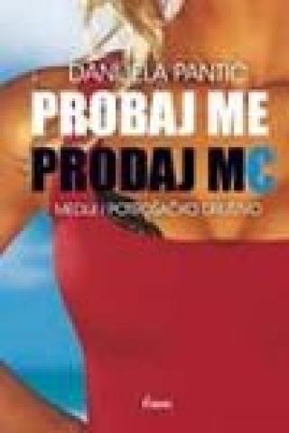 probaj me, prodaj me danijela pantić 