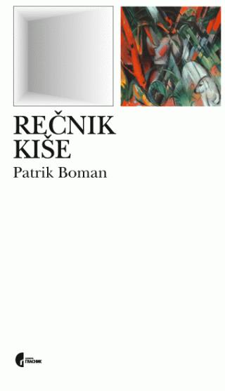 rečnik kiše patrik boman 