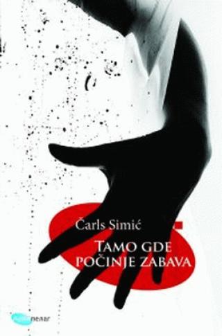 tamo gde počinje zabava čarls simić 