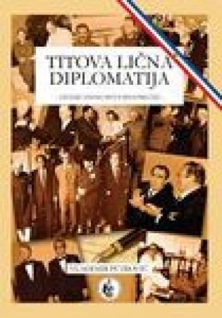 titova lična diplomatija vladimir petrović 