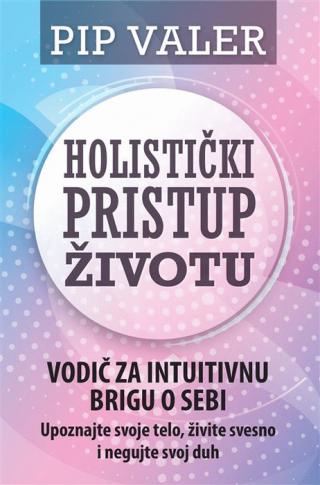 holistički pristup životu pip valer 